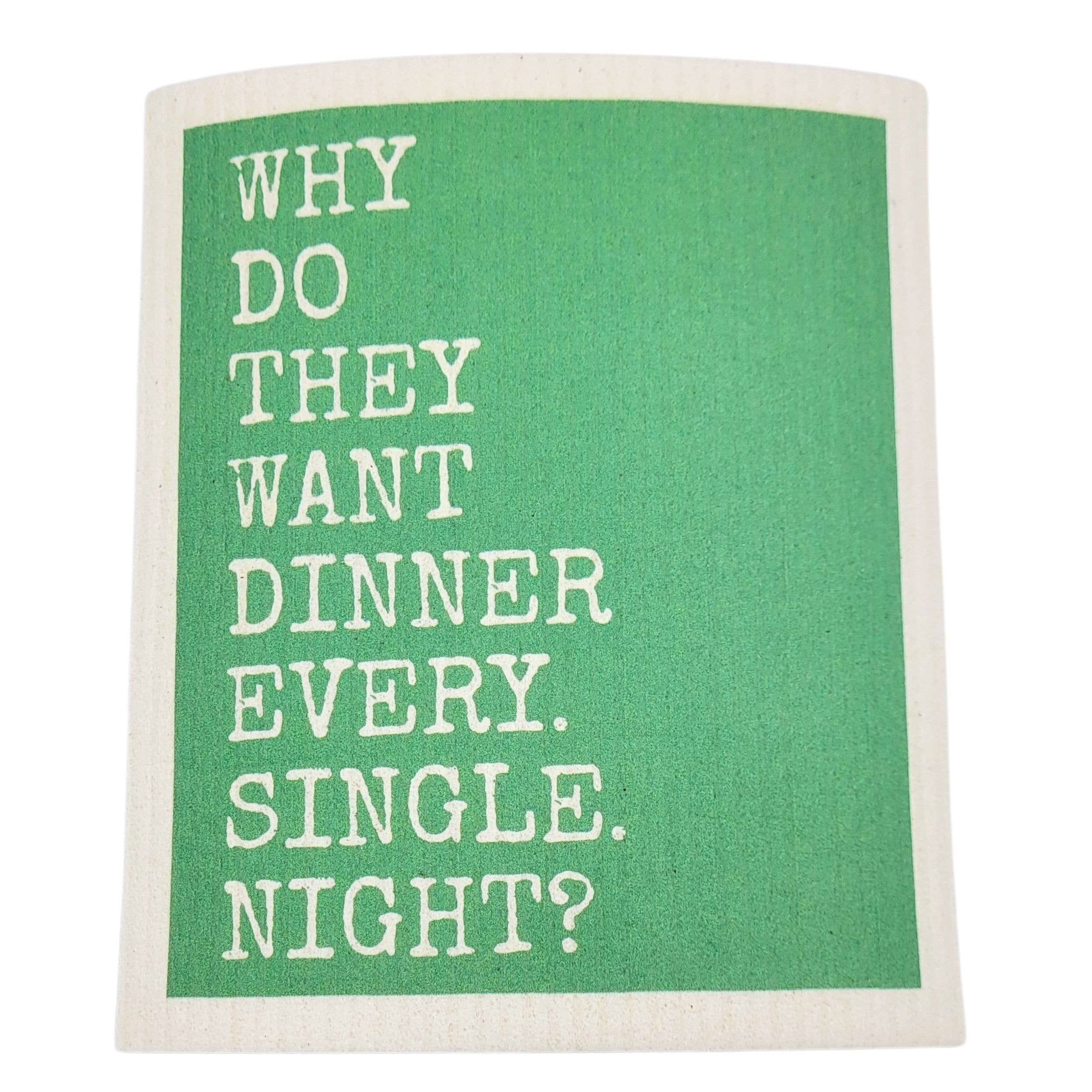 DRIFTLESS: Dinner Every Single Night Funny Swedish Dishcloths - Kitchen