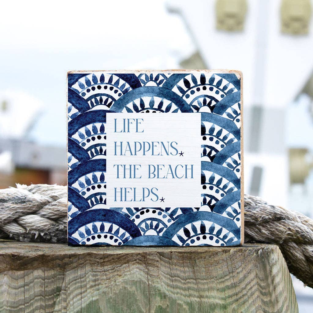 Life Happens. The Beach Helps Starfish Wood Block