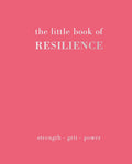 The Little Book of Resilience
