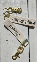 Happy Place- fishing - keychain