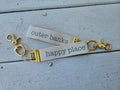 HAPPY PLACE- OUTER BANKS KEYCHAIN